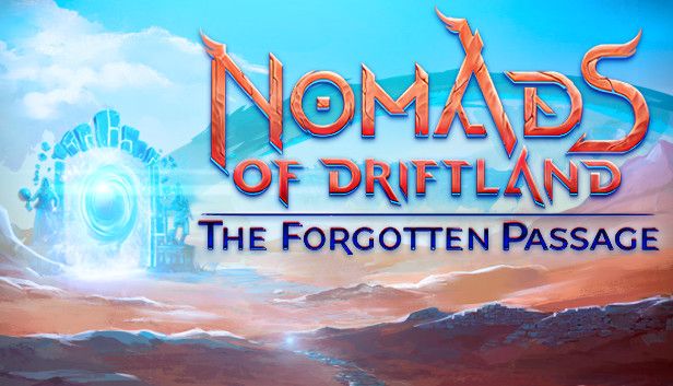 Nomads of Driftland The Forgotten Passage - Free GOG Game