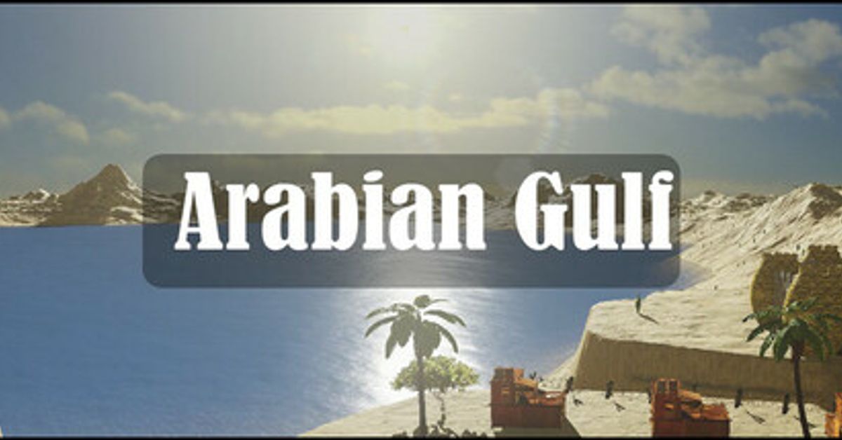 Arabian Gulf - Free on Steam